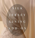 Silk Jersey Lining Add-On